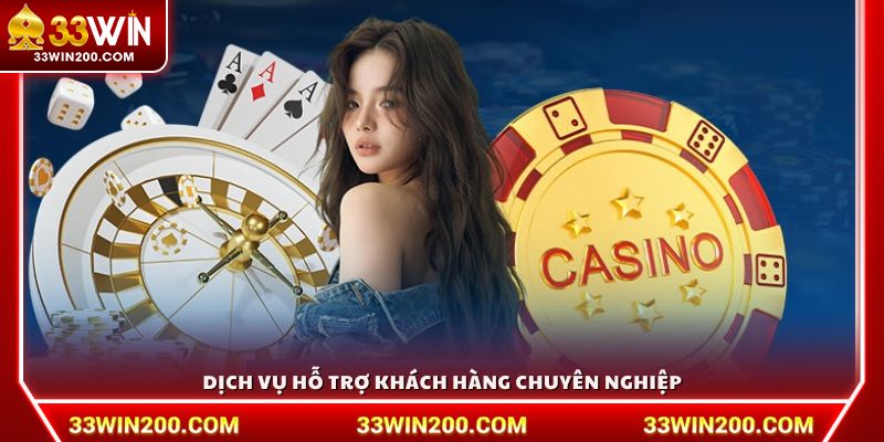 Dịch vụ hỗ trợ khách hàng chuyên nghiệp